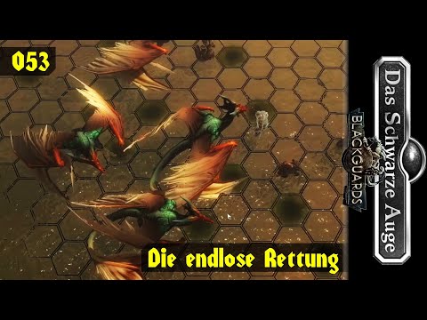 BLACKGUARDS [053] ⚡️ Die endlose Rettung  -  Lets Play [GER/DEU]