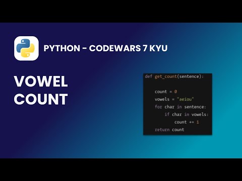 Codewars Vowel Count Python 7 Kyu