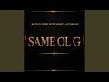 Same Ol G (Radio Edit)