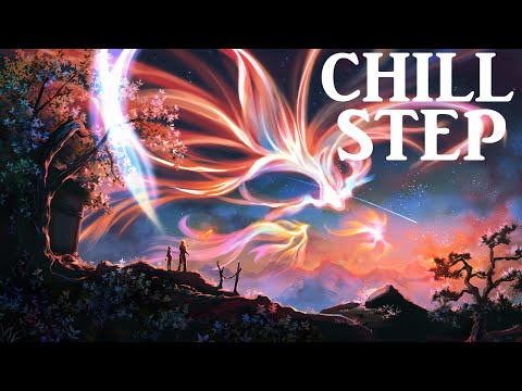 Beautiful Chillstep Collection 2015 [2 Hours]