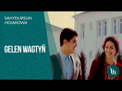 Sahydursun Hojakowa - Gelen wagtyn | 2019