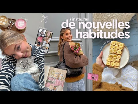 MES NOUVELLES HABITUDES ( organisation, activités, sorties…)