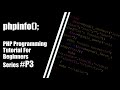 PHP P3 Phpinfo How To Start With PHP