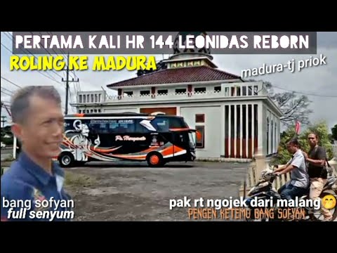 HR 144 leonidas reborn ‼️roling ke Madura ‼️ada apa ini ‼️pak RT ngojek dari malang 😱😱😱