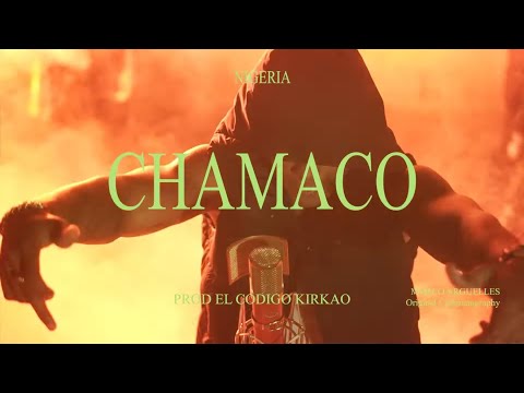 Chamaco - Nigeria (Official Video)