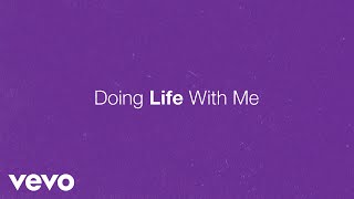 Doing Life With Me Music Video