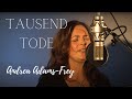 Andrea Adams-Frey - Tausend Tode 
