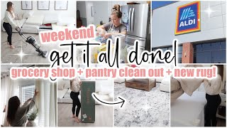 *weekend*✨GET IT ALL DONE with me • grocery shop + pantry clean out & organize • cleaning motivation