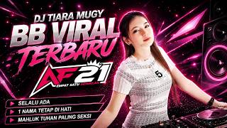 Download lagu DJ TIARA MUGY BB VIRAL TERBARU AF21 - SELALU ADA - 1 NAMA TETAP DI HATI - MAHLUK TUHAN PALING SEKSI mp3 Download lagu DJ TIARA MUGY BB VIRAL TERBARU AF21 - SELALU ADA - 1 NAMA TETAP DI HATI - MAHLUK TUHAN PALING SEKSI mp3