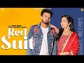 Red Suit Official Music Video Mani Singh Ft Sruishty Mann Punjabi Song Real Music