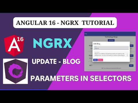 NGRX Blog example | Update blog | passing parameters in NGRX selectors |Angular 16- NGRX Tutorial