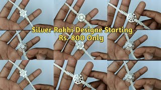 Under 800 to 1200 Silver Rakhi Designe 2024 // New Silver Rakhi Designe for Daily wear