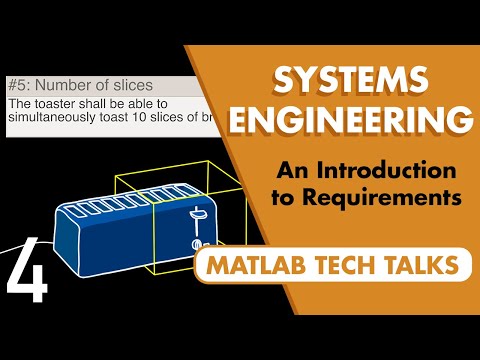 An Introduction to Requirements | Systems Engineering, Part 4