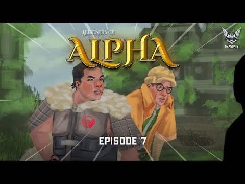 ALPHA DIKEPUNG NAMUN BERHASIL BERTAHAN DAN SELAMAT - Legends of Alpha eps. 7