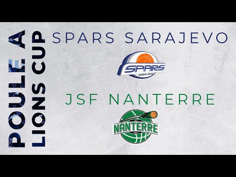 Lions' Cup 2019 - Game n°11 - KK Spars Sarajevo vs JSF Nanterre