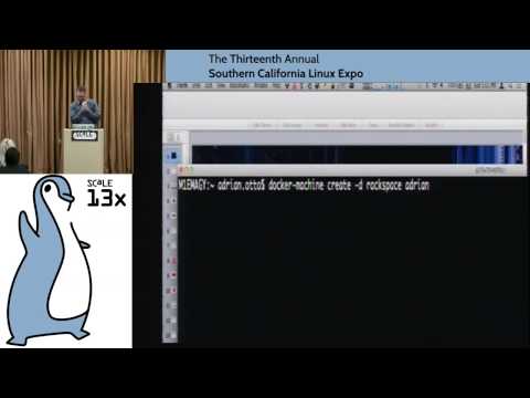 [SCaLE 13x] Adrian Otto | Docker for Multi Cloud Apps