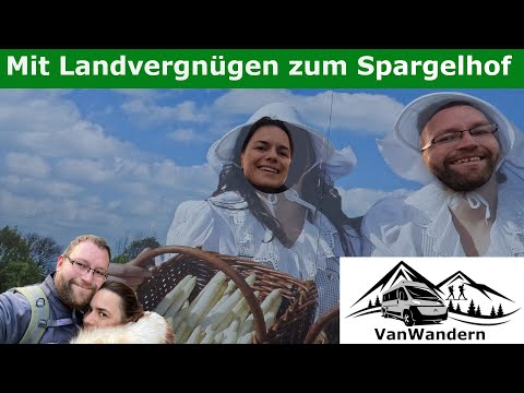 Wir Lieben Landvergnügen kommt mit uns zum Spargelhof Kremmen