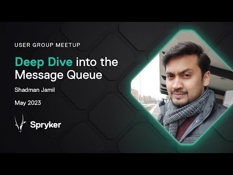 Spryker User Group May '23: Deep Dive into the Message Queue