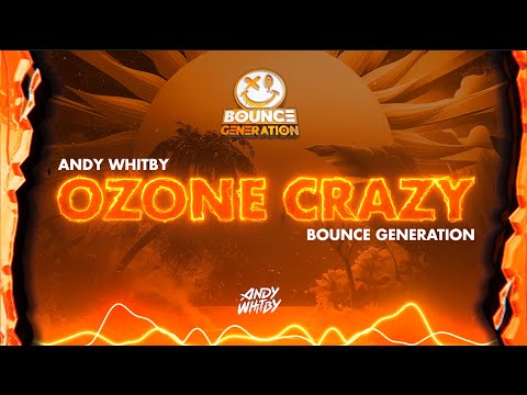 Andy Whitby - Ozone Crazy [Full Track]
