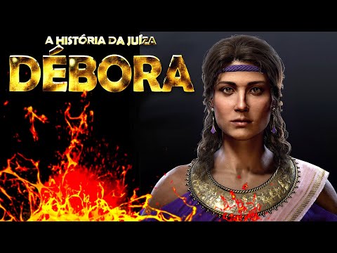 THE STORY OF DEBORAH (JUDGE AND PROPHETESS OF ISRAEL)