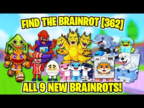 How to get ALL 9 NEW BRAINROTS in Find the Brainrot [362] (ROBLOX)
