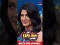 Watch Full Episode The Kapil Sharma Show Team Behen Hogi Teri Shruti Hasan Rajkumar Ep 111
