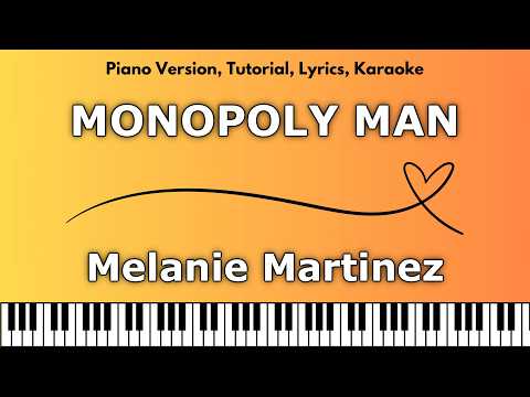 Monopoly Man - Melanie Martinez