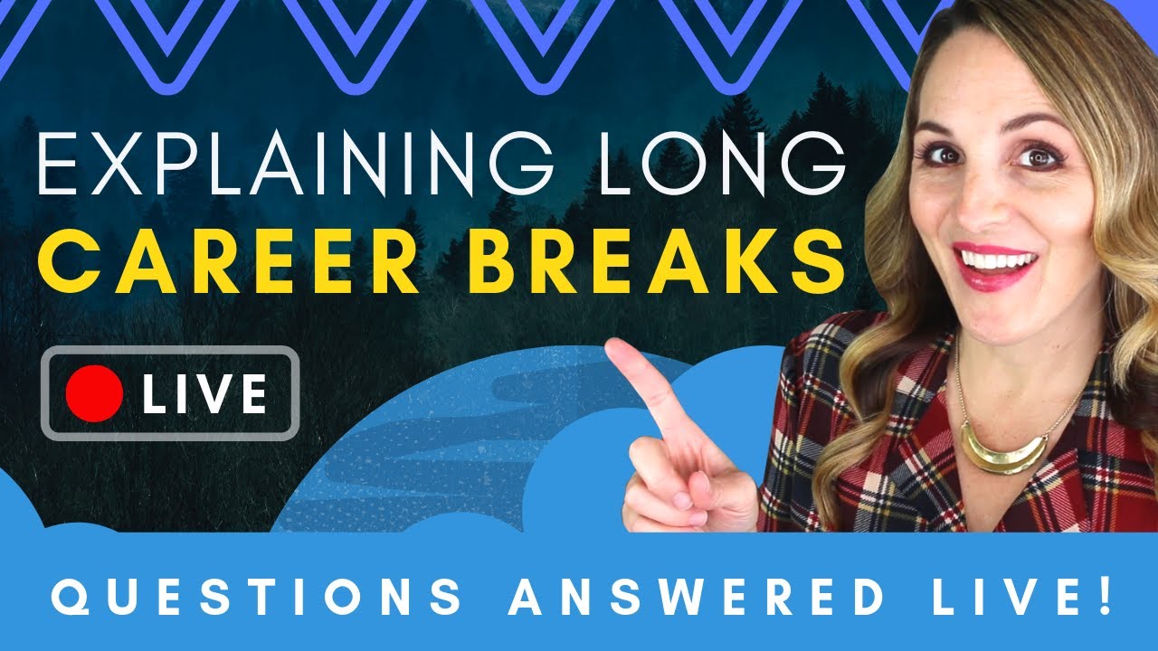 How To Get A Job After A Long Career Break - YouTube