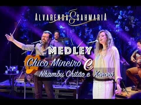 Alvarenga e Sahmaria - Chico Mineiro/Nhambu Chitão e Xororó (medley)