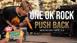 ONE OK ROCK - &quot;Push Back&quot; LIVE! Vans Warped Tour 25th Anniversary 2019  ライブ 演奏シ
