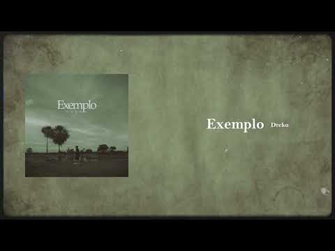 Exemplo - Dreko (Prod.Dazz)