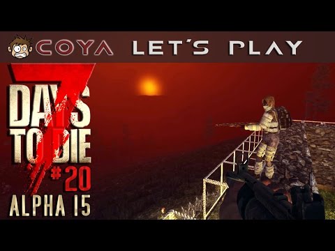 7 DAYS TO DIE Alpha 15 #20 • Nacht 14 - Die Horde! • 7D2D Gameplay German Lets Play Deutsch