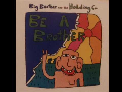 Big Brother And The Holding Company - Heartache People