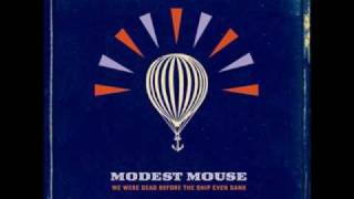 Modest Mouse - We&#39;ve Got Everything