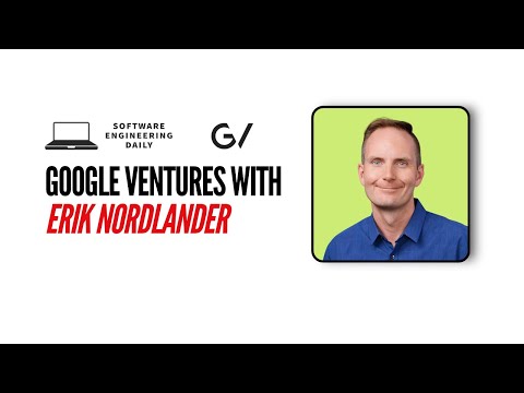 Google Ventures with Erik Nordlander - YouTube