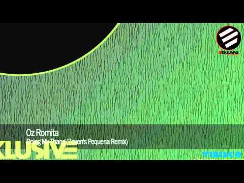 Oz Romita - Doing My Thang (7even's Pequena Remix)