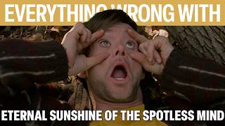 Everything Wrong With Eternal Sunshine of the Spotless Mind In 25 Minutes Or Less
