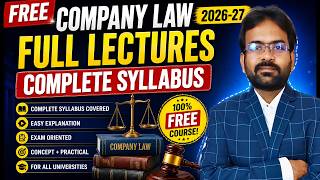 Company law full lectures | 2026-27 | Complete Syllabus | CWG for BCOM