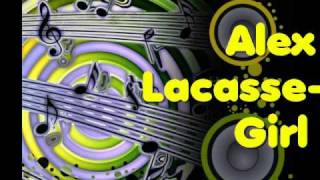 Alex Lacasse-  My Girl