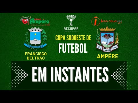Copa Sudoeste 2023 (Quartas de Final) - Francisco Beltrão X Ampére