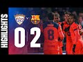HIGHLIGHTS CD GUADALAJARA 0 Vs 2 FC BARCELONA COPA DEL REY 25 26