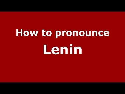 How to pronounce Lenin