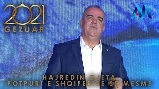 Hajredin Gjeta - Potpuri E Shqipërisë Së Mesme (Gezuar 2021)