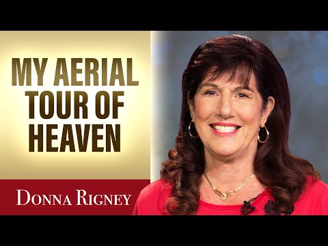 Holy Spirit Gave Me an Aerial Tour of Heaven!