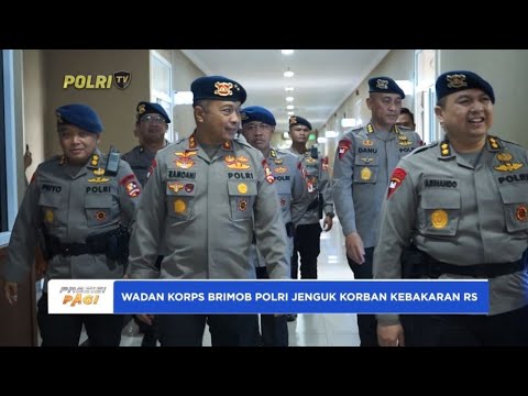 WADAN KORPS BRIMOB JENGUK KORBAN KEBAKARAN RS