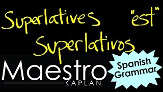 SUPERLATIVES - SUPERLATIVOS: How to say "EST" words like BIGGEST or BEST