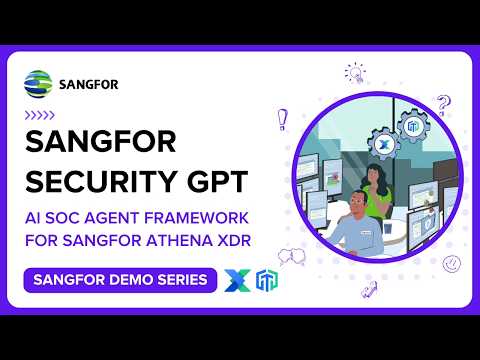 Sangfor Security GPT in Action | AI SOC Agent Framework for Sangfor Athena XDR