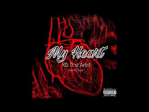 KB The Artist- My Heart (Prod.BigBony)
