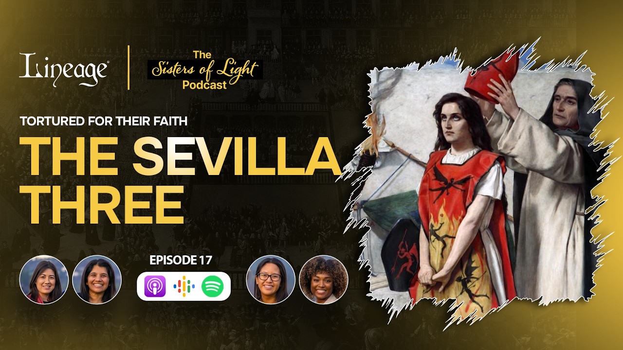 The Sevilla Three | The Sisters in Arms Podcast | Lineage | Episode 17