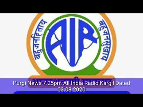 Purgi News 7.25pm All India Radio Kargil Dated 03.08.2020